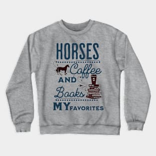 Horses Coffee Books Crewneck Sweatshirt